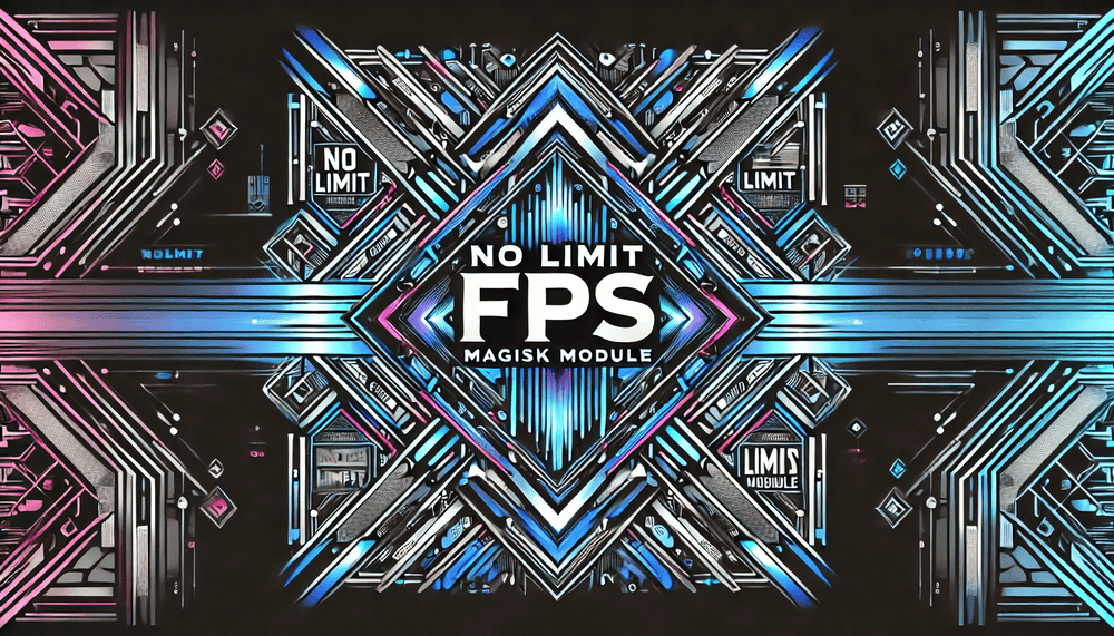 No Limit Fps Magisk Module You Should Try in