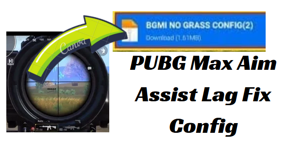 PUBG Max Aim Assist Lag Fix Config 3.8 Update