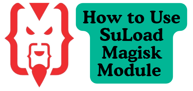How to Use SuLoad Magisk Module to Lock Data or OBB into Physical RAM