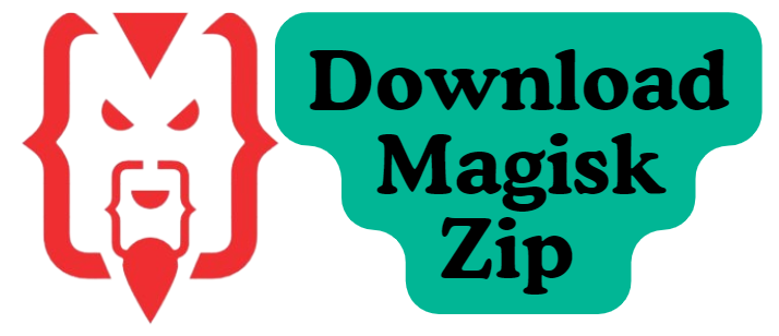 Download Magisk Zip V27.0