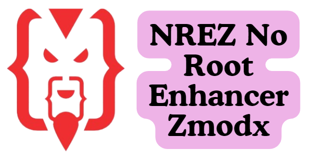 NREZ No Root Enhancer Zmodx