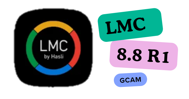 LMC 8.8 R1 Gcam