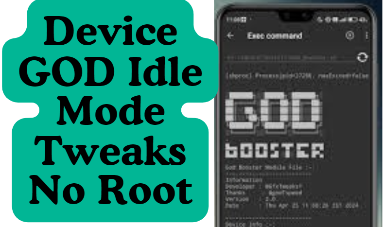 Device GOD Idle Mode Tweaks No Root