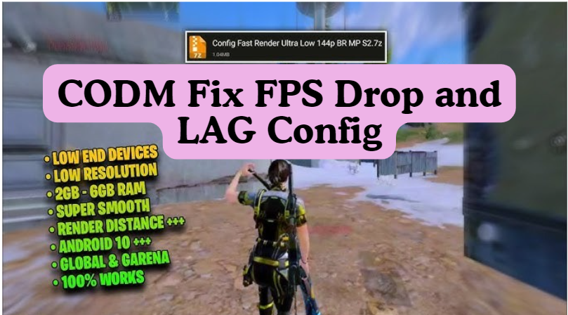 CODM Fix FPS Drop & LAG’S Config