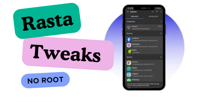 Rasta Tweaks Without Root Install Via Brevent