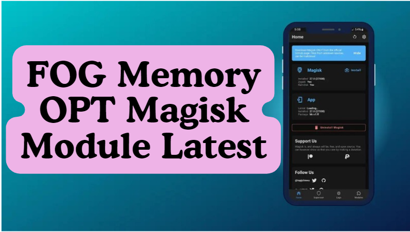 FOG Memory OPT Magisk Module Latest