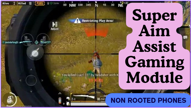 Super Aim Assist Gaming Module Support for Rooted and Non Rooted Phones