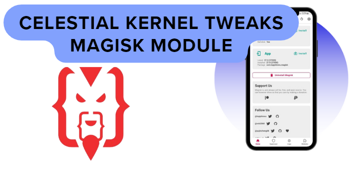 Celestial Kernel Tweaks Magisk Module