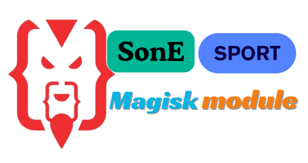 SonEsport Magisk Module Latest