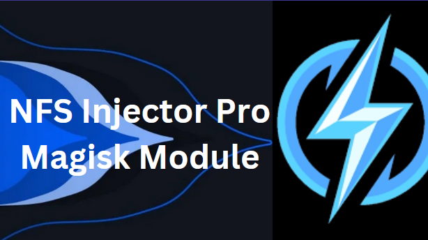 NFS Injector Pro Magisk Module