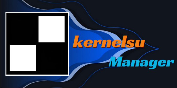 Kernelsu Manager APK Latest