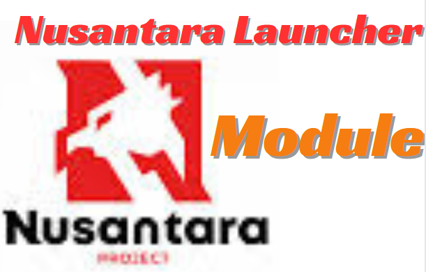 Nusantara Launcher Module Customize Your Android