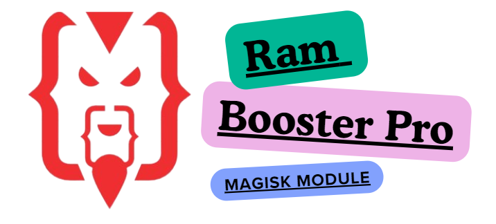 Ram Booster Pro Magisk Module