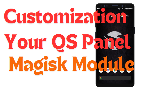 Better QS Panel Customization Magisk Module
