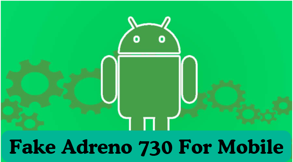 Fake Adreno 730 Install Via TWRP You Should Try in