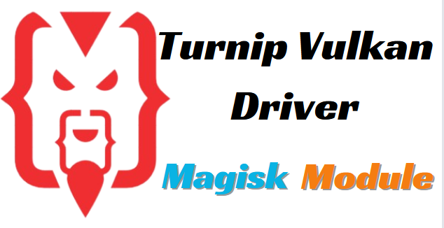 Turnip Vulkan Driver Magisk Module
